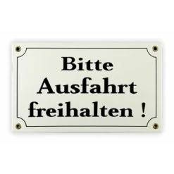 Emailschild 25 X 15 Cm, Bitte Ausfahrt Freihalten