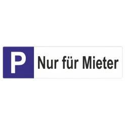 Mieter Parkplatzschild Langformat