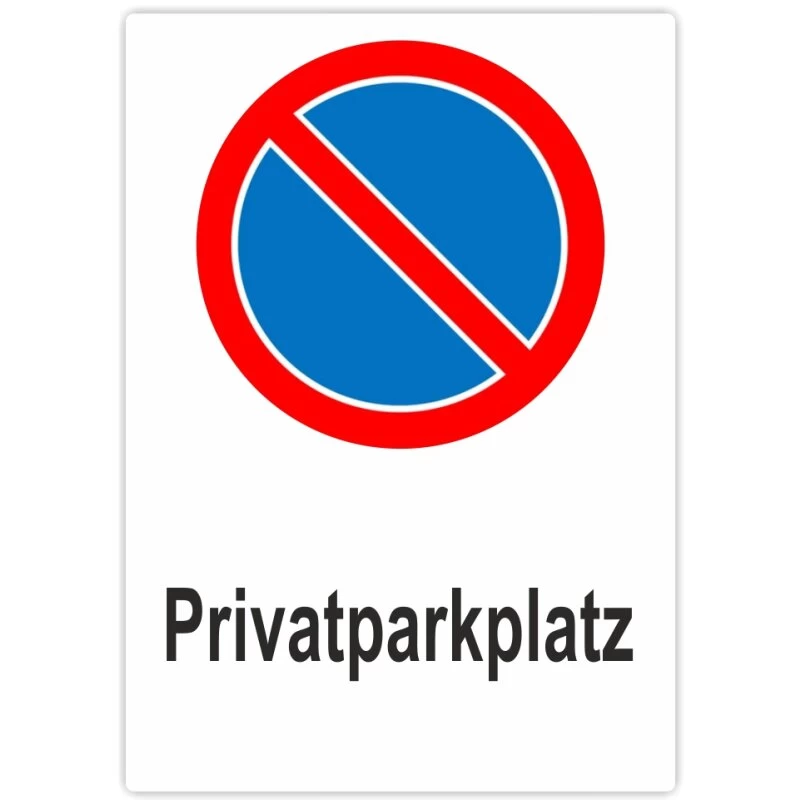 Parkschild Privatparkplatz Parkplatzschild Hochformat 20x30 Cm